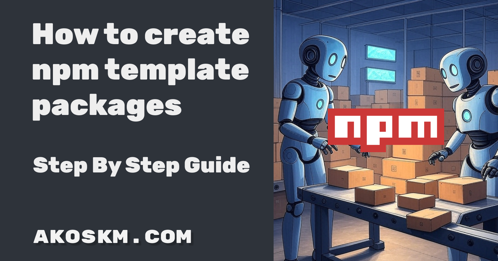 How to create npm template packages